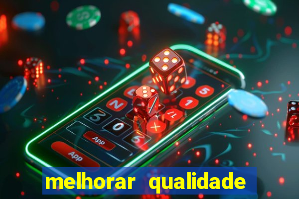 melhorar qualidade da foto online